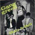 Gang Green : Skate To Hell - Alcohol